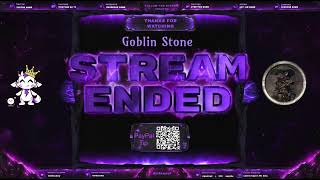 Goblin Stone Session 41!