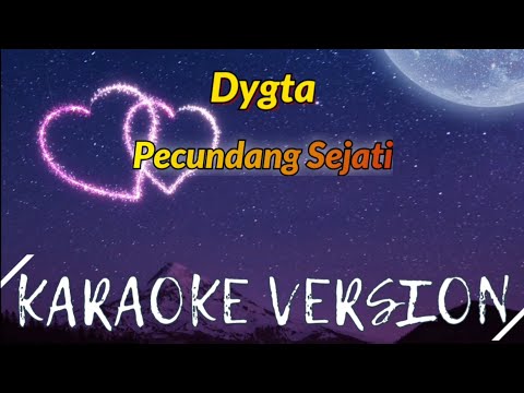 Dygta – Pecundang Sejati Karaoke