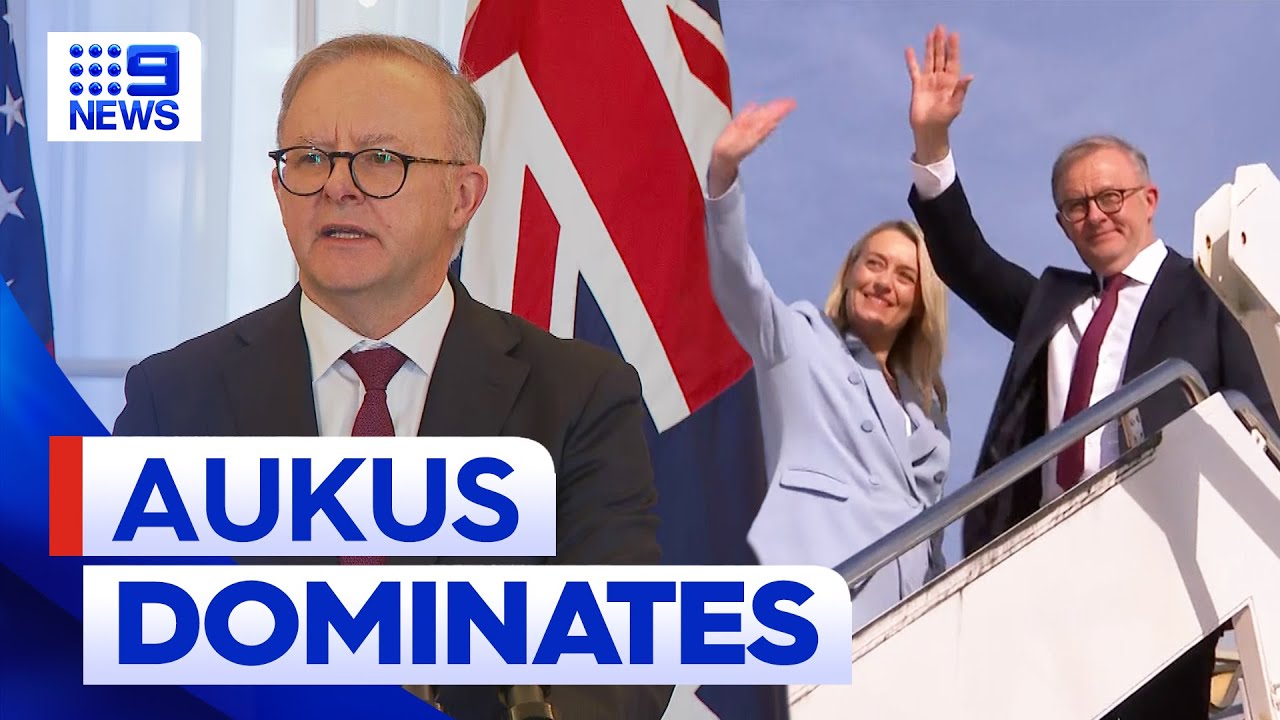 PM Albanese pushes AUKUS deal in the US |