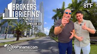 DoPanama's Brokers Briefing | Episode 03