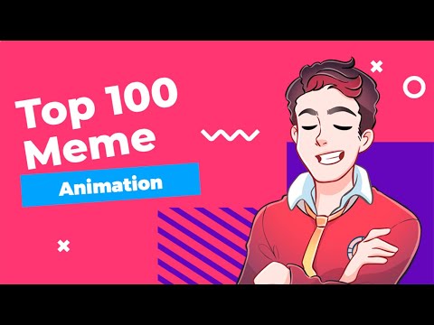 Top 100 Animation Meme. The Greatest Compilation!