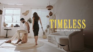 Timeless (Official Music Video) Shera Dhaliwal | The Kidd | New Punjabi Song 2024