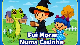 Fui Morar Numa Casinha 🏡 | Galinha Pintadinha Oficial - Músicas Infantis