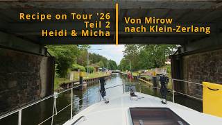 Recipe on Tour '26  Teil 02: Wir fahren mit dem Motorboot von Mirow nach Klein Zerlang.