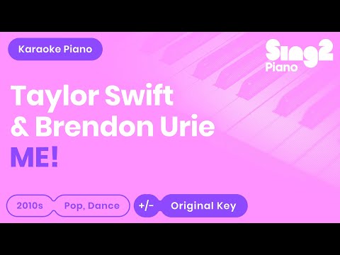 ME! (Piano Karaoke Instrumental) Taylor Swift & Brendon Urie