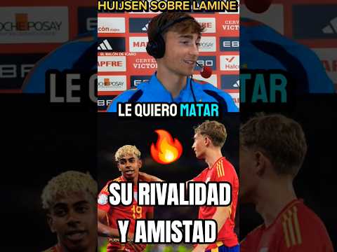 🔥HUIJSEN SOBRE LAMINE YAMAL Y SU RELACIÓN BARÇA-MADRID Y LA SELECCIÓN ESPAÑOLA #shorts #mundial2026