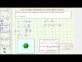 Converting Spherical Equations to Rectangular Equations