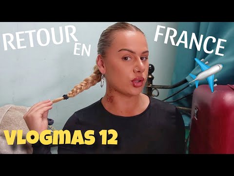 VLOGMAS 12 : retour en France, on prend l’avion ✈️🇫🇷