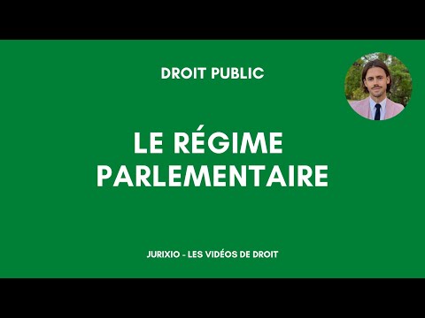 Le régime parlementaire (définition, distinction régime parlementaire moniste et dualiste)