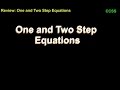 Reviewing One and Two Step Equations