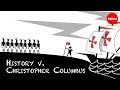 Debating the Legacy of Christopher Columbus
