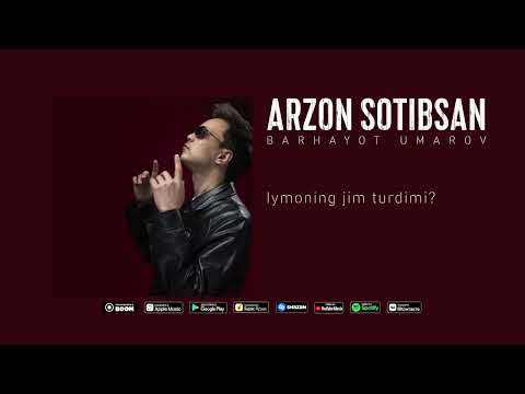 Barhayot Umarov - Arzon Sotibsan (Official Audio 2024)