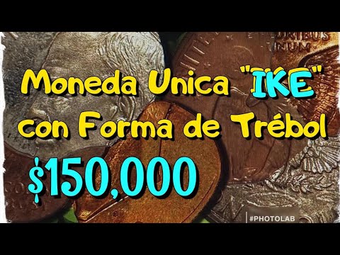 Moneda Unica " Ike"  con Forma de Trébol  /  $105,000