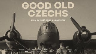The Odyssean story of airmen fighting across war torn Europe | Good Old Czechs  | Full Film