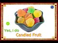 Candied Fruit and Vietnamese Translation
