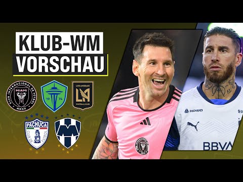 Klub-WM: Eine Schande, dass Inter Miami dabei ist?! | Vorschau Nord- & Mittelamerika