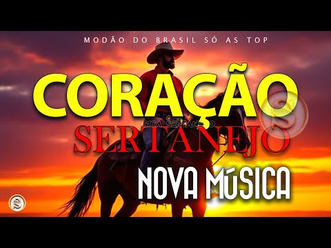 MODÃO RAIZ INÉDITO 2025 – NOVA MÚSICA QUE VAI TOCAR SEU CORAÇÃO –SERTANEJO MODÃO | CORAÇÃO SERTANEJO