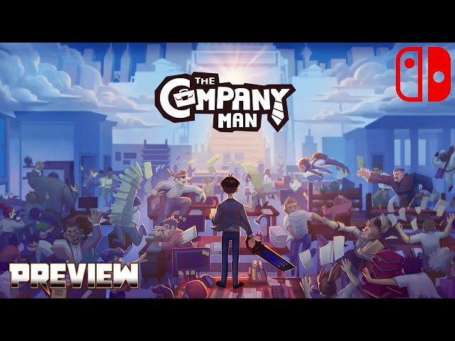 The Company Man - Preview (Nintendo Switch)