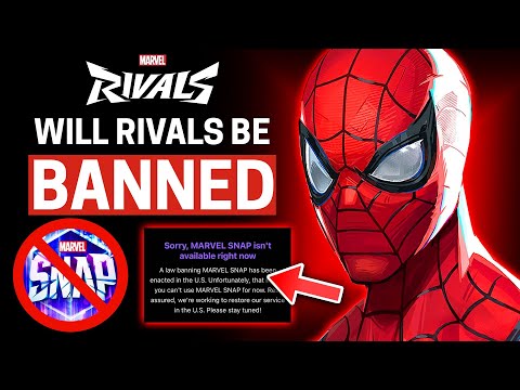 Will Marvel Rivals Be Banned? Marvel SNAP is...WTF!