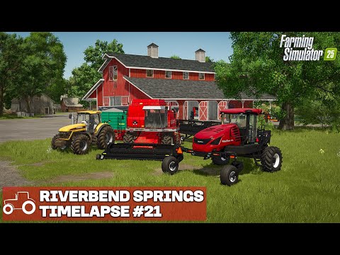 Riverbend Springs FS25 Timelapse Farming Simulator 25 Ep 21