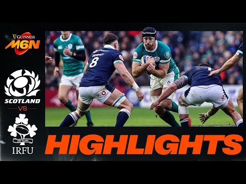 SCOTLAND v IRELAND | 2025 GUINNESS MEN'S SIX NATIONS | RUGBY HIGHLIGHTS