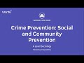 Social and Community Crime Prevention