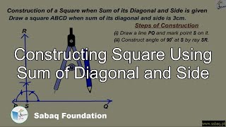 Constructing Square Using Sum of Diagonal and Side