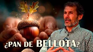 ¿Vivir SOLO de Bellotas? | La Cultura Bellotera para la Era Post-Petrolera