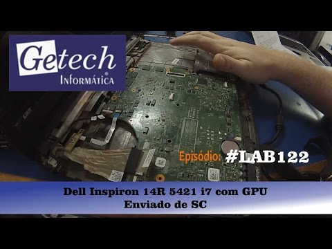 (PORTUGUESE) Getechinf #Lab122 - Dell Inspiron 14R 5421 i7 com GPU - Enviado de SC