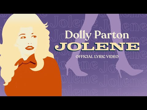 Jolene - Dolly Parton 