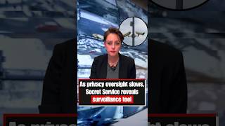 As privacy oversight slows, Secret Service reveals surveillance tool