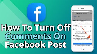 How To Turn Off Comments On Facebook Post