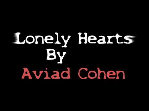 Lonely Hearts de Aviad Cohen Letra y Video