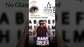 See Clearly, No Glasses Needed