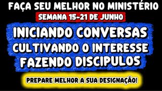 Faça Seu Melhor no Ministério Semana 15-21 de Junho 2026 JW Brasil 