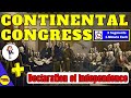 Key Events of the Continental Congress and Declaration of Independence