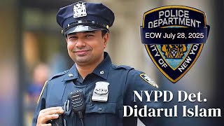 NYPD Detective Didarul Islam: A Funeral and His Final Act of Courage