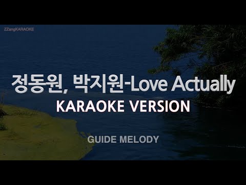 [짱가라오케/노래방] 정동원, 박지원(프로미스나인)-Love Actually (Melody) [ZZang KARAOKE]