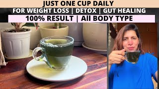 Just ONE Cup Empty Stomach Daily for Fast Weight Loss & Detox | Morning Drink Recipe to Heal Gut 