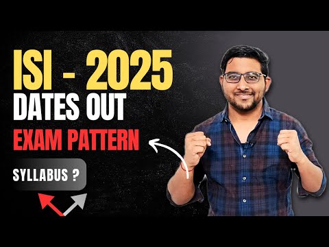 ISI 2025 Exam Dates out | Syllabus , Exam pattern , Placement | 0 Fees College | Jee Mains 2025 News