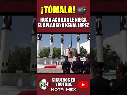 🚨💥¡TÓMALA! HUGO AGUILAR LE NIEGA EL APLAUSO A KENIA LOPEZ💥🚨