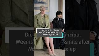 Did you notice Principal Weems’ suspicious smile after Wednesday woke up  #usa