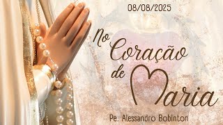 Programa No Coração de Maria | 08/08/2025