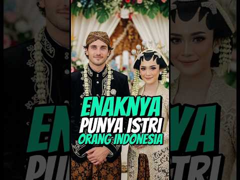 Enaknya Nikah Sama Cewek Indonesia… Aku Baru Ngerasain Sekarang‼️