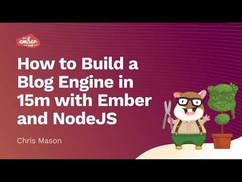 How to build a Blog Engine in 15m with Ember and NodeJS