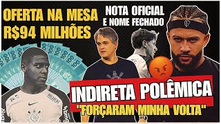 🚨💣 Oferta milionária, Memphis revoltado e bomba no DM! AS ÚLTIMAS NOTÍCIAS DO CORINTHIANS DE HOJE