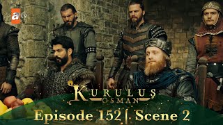 Kurulus Osman Urdu | Season 3 Episode 152 Scene 2 | Haq ke naam pe ladne ke liye...