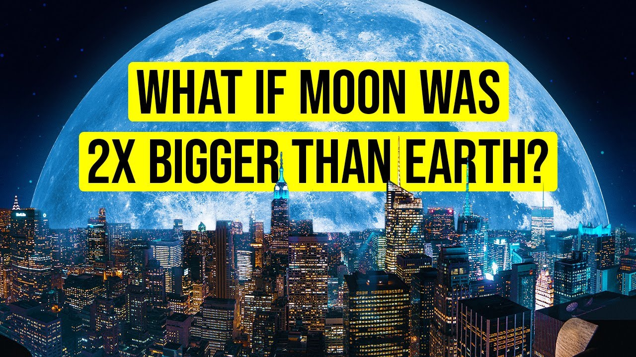 What If the Moon Got Bigger 