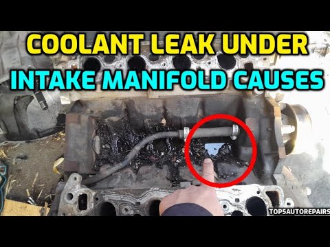 COOLANT LEAK UNDER INTAKE MANIFOLD 4 CAUSES