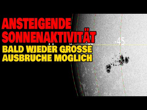 Ansteigende Sonnenaktivität - Bald wieder große Ausbrüche möglich